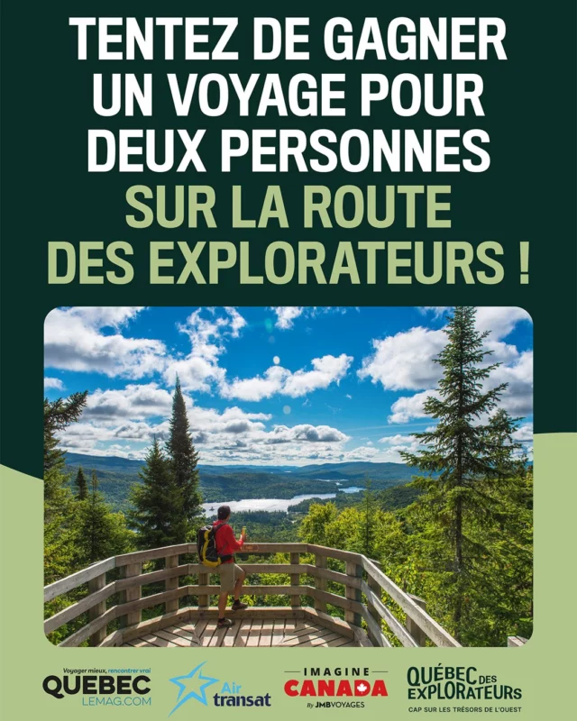 🎉 𝗚𝗥𝗔𝗡𝗗 𝗝𝗘𝗨 𝗖𝗢𝗡𝗖𝗢𝗨𝗥𝗦 𝗦𝗨𝗥 𝗟𝗔 𝗥𝗢𝗨𝗧𝗘 𝗗𝗘𝗦 𝗘𝗫𝗣𝗟𝗢𝗥𝗔𝗧𝗘𝗨𝗥𝗦 ! 
👉👉LIEN EN BIO 
Du 28 février au 30 mars 2026, tentez de gagner un voyage inoubliable pour 2 personnes au cœur du Québec des Explorateurs. 
✈️ Vol A/R avec la compagnie @airtransat 
🚗 Voiture de location offerte avec l'agence de voyage @imagine.canada
🏞️ Un itinéraire de 12 jours à travers 3 régions incontournables : @tourismelaurentides / @outaouais / @abitibi.temiscamingue 
Jouez maintenant et partez découvrir le Québec en été ou à l'automne ! ☀ 🍁 
.
#quebeclemag #quebec #jeuconcoursquebec #explorequebec